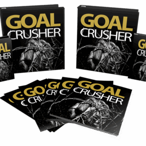 Goal Crusher A Revolutionary Winning System On How To Effectively Achieve Any Goals FAST!